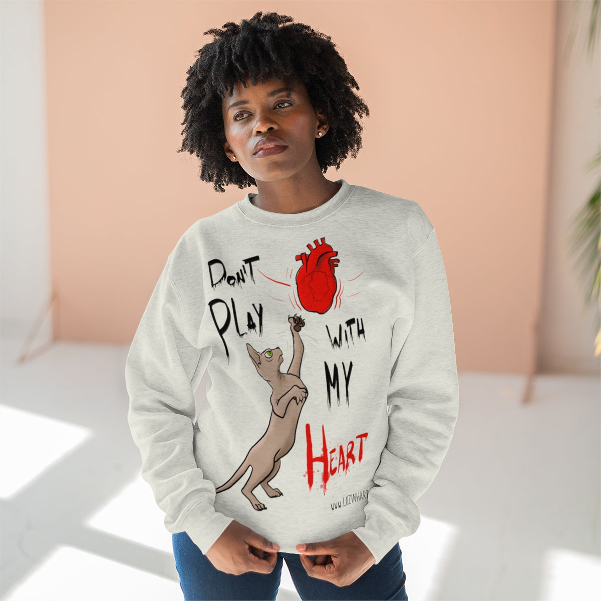 Don´t play with my heart - Sweatshirt